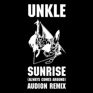 UNKLE Sunrise (Always Comes Around) [Audion Remix] Record Store Day RSD 2019 front cover image picture